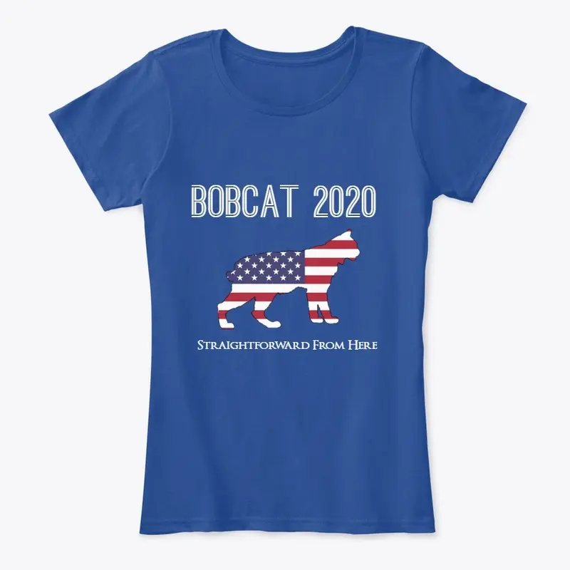 President Bobcat Official Campaign Gear