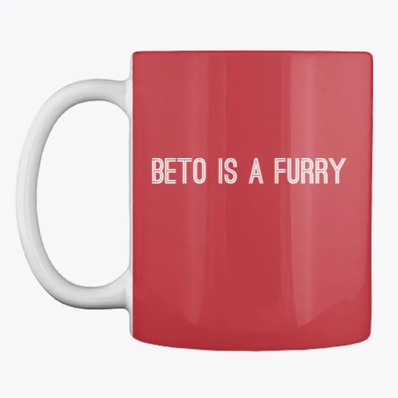 Beto is a Furry - Coffee Mug